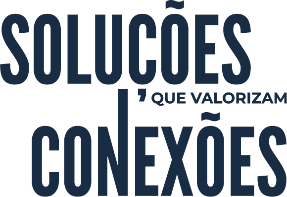 Soluções que valorizam conexões